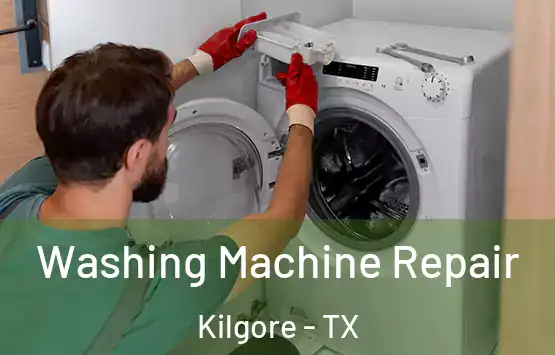  Washing Machine Repair Kilgore - TX