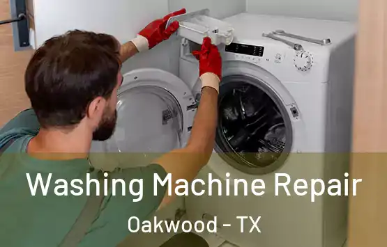  Washing Machine Repair Oakwood - TX