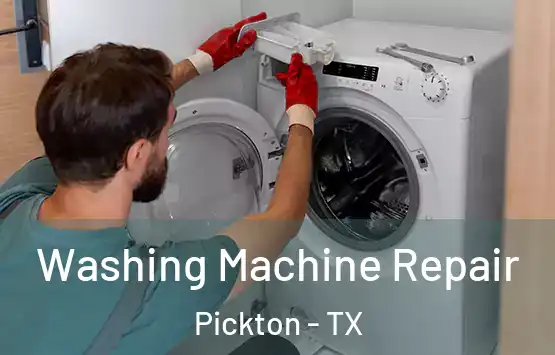  Washing Machine Repair Pickton - TX