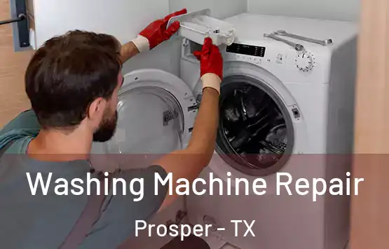  Washing Machine Repair Prosper - TX