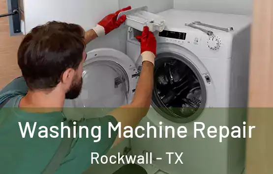  Washing Machine Repair Rockwall - TX