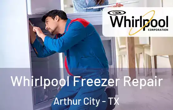  Whirlpool Freezer Repair Arthur City - TX