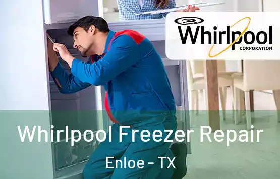  Whirlpool Freezer Repair Enloe - TX