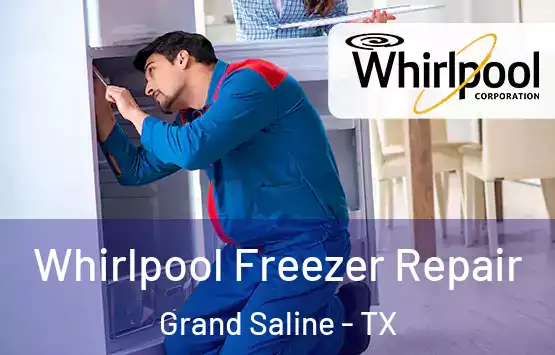  Whirlpool Freezer Repair Grand Saline - TX