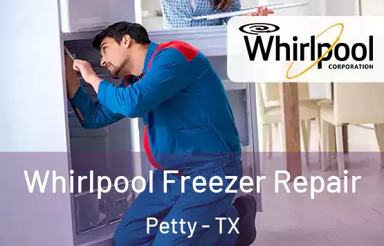  Whirlpool Freezer Repair Petty - TX