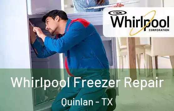  Whirlpool Freezer Repair Quinlan - TX