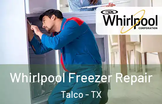  Whirlpool Freezer Repair Talco - TX