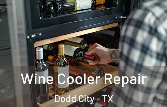  Wine Cooler Repair Dodd City - TX