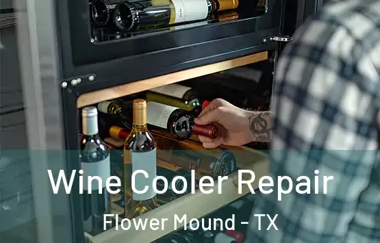  Wine Cooler Repair Flower Mound - TX