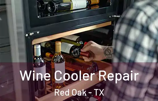  Wine Cooler Repair Red Oak - TX