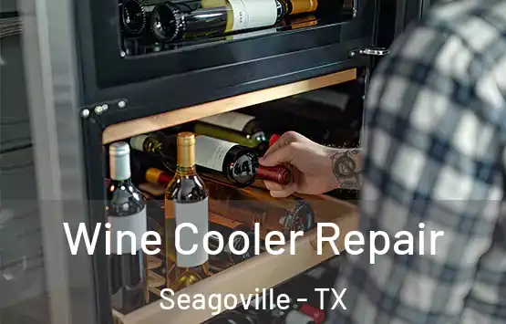  Wine Cooler Repair Seagoville - TX