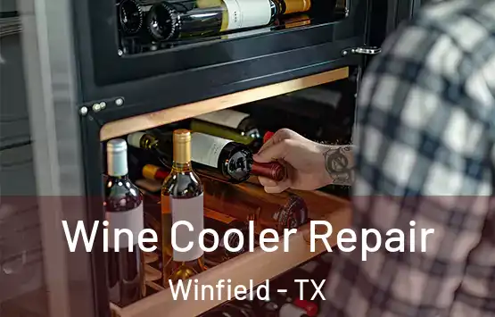  Wine Cooler Repair Winfield - TX